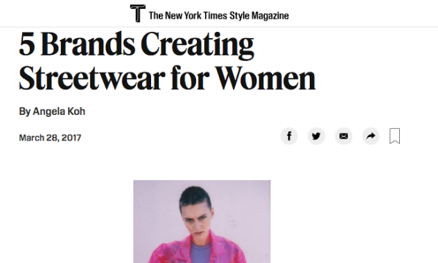 The New York Times Style Magazine — 5 Brands Creating Streetwear for Women